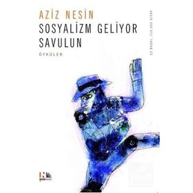 Sosyalizm Gelıyor Savulun - Aziz Nesin