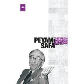 SOSYALIZM, MARKSIZM, KOMÜNİZM (OBJEKTIF: 3) - PEYAMI SAFA