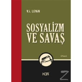 SOSYALIZM VE SAVAŞ - VLADIMIR İLYİÇ LENIN (ISBN:9789756525463)
