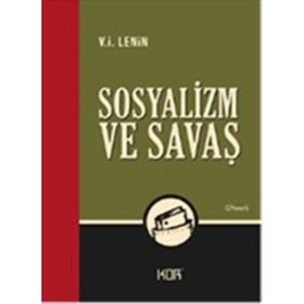 SOSYALIZM VE SAVAŞ - VLADIMIR İLYİÇ LENIN (ISBN:9789756525463)
