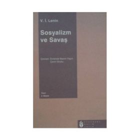 SOSYALIZM VE SAVAŞ - VLADIMIR İLYİÇ LENIN (ISBN:9789756525463)