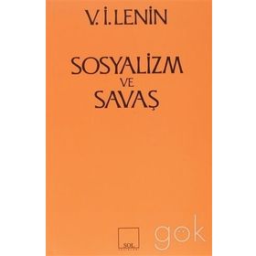 SOSYALIZM VE SAVAŞ - VLADIMIR İLYİÇ LENIN