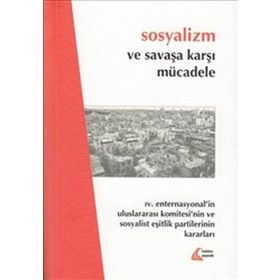 Sosyalizm ve Savaşa Karşı Mücadele - Halil Çelik