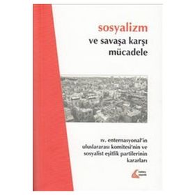 Sosyalizm ve Savaşa Karşı Mücadele - Halil Çelik