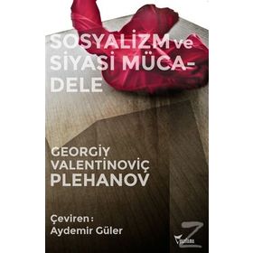 Sosyalizm ve Siyasi Mücadele - georgi valentinovich plekhanov