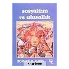 SOSYALIZM VE ULUSALLIK - HORACE B. DAVIS