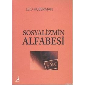 SOSYALIZMIN ALFABESI - LEO HUBERMAN