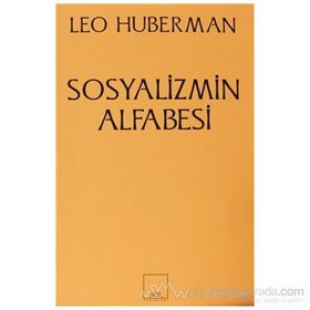 SOSYALIZMIN ALFABESI - LEO HUBERMAN