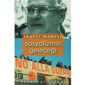 Sosyalizmin Geleceği - Ernest Mandel