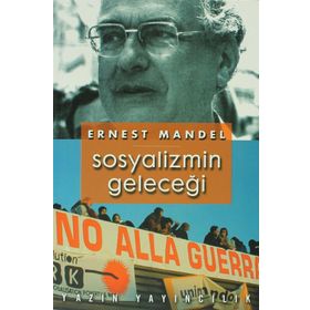 Sosyalizmin Geleceği - Ernest Mandel