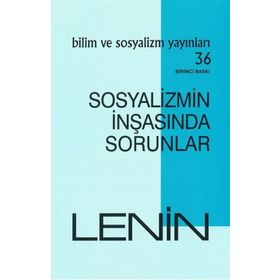 Sosyalizmin İnşasında Sorunlar - Bilim ve Sosyalizm Yayınları