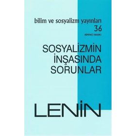 Sosyalizmin İnşasında Sorunlar - Bilim ve Sosyalizm Yayınları
