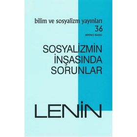 Sosyalizmin İnşasında Sorunlar - Bilim ve Sosyalizm Yayınları