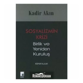SOSYALIZMIN KRIZI BIRLIK VE YENIDEN KURULUŞ - GENEL