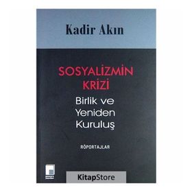 SOSYALIZMIN KRIZI BIRLIK VE YENIDEN KURULUŞ - GENEL