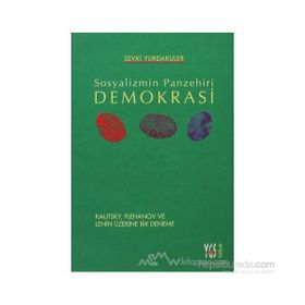 Sosyalizmin Panzehiri Demokrasi - Şevki Yurdakuler