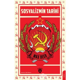 Sosyalizmin Tarihi - Max Beer - Dorlion Yayınevi