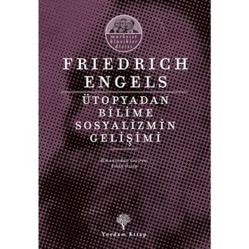 SOSYALIZMIN ÜTOPYADAN BILIME GELİŞMESİ - FRIEDRICH ENGELS