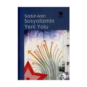 SOSYALIZMIN YENI YOLU - SADUN AREN