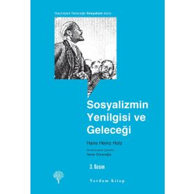 SOSYALIZMIN YENILGISI VE GELECEĞİ - HANS HEINZ HOLZ