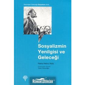 SOSYALIZMIN YENILGISI VE GELECEĞİ - HANS HEINZ HOLZ