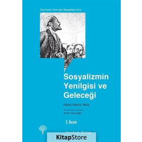 SOSYALIZMIN YENILGISI VE GELECEĞİ - HANS HEINZ HOLZ