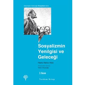 SOSYALIZMIN YENILGISI VE GELECEĞİ - HANS HEINZ HOLZ