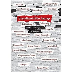 Sosyalizmin Yön Arayışı - Kolektif