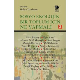 Sosyo Ekolojik Bir Toplum İçin Ne Yapmalı - İmge Kitabevi