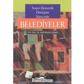 SOSYO-EKONOMIK DÖNÜŞÜM SÜRECİNDE BELEDIYELER - H. İ. AYDINLI