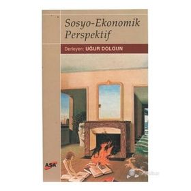 SOSYO-EKONOMIK PERSPEKTIF - UĞUR DOLGUN