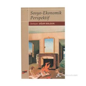 SOSYO-EKONOMIK PERSPEKTIF - UĞUR DOLGUN