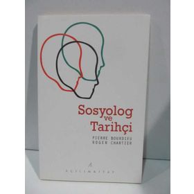Sosyolog ve Tarihçi - pierre bourdiev Roger Chartier