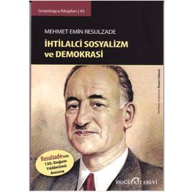 Sosyologca Kitapları 43 - İhtilalci Sosyalizm ve Demokrasi - Mehmet Emin Resulzade