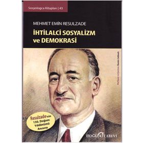 Sosyologca Kitapları 43 - İhtilalci Sosyalizm ve Demokrasi - Mehmet Emin Resulzade