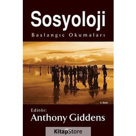 SOSYOLOJI - ANTHONY GIDDENS