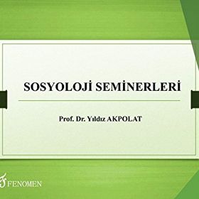 SOSYOLOJI ARAŞTIRMALARI OSMANLI´DA KADIN DERGILERI VE SOSYOLOJI DERGILERI - YILDIZ AKPOLAT