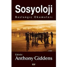 SOSYOLOJI BAŞLANGIÇ OKUMALARI - ANTHONY GIDDENS