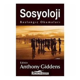 SOSYOLOJI BAŞLANGIÇ OKUMALARI - ANTHONY GIDDENS
