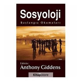 SOSYOLOJI BAŞLANGIÇ OKUMALARI - ANTHONY GIDDENS