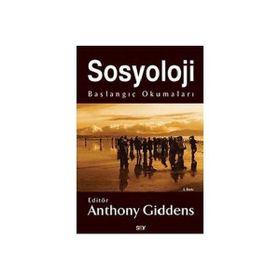 SOSYOLOJI BAŞLANGIÇ OKUMALARI - ANTHONY GIDDENS
