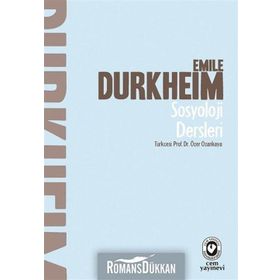 SOSYOLOJI DERSLERI - EMILE DURKHEIM