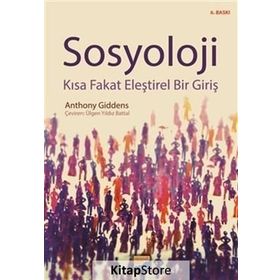 SOSYOLOJI KISA FAKAT ELEŞTİREL BIR GİRİŞ - ANTHONY GIDDENS
