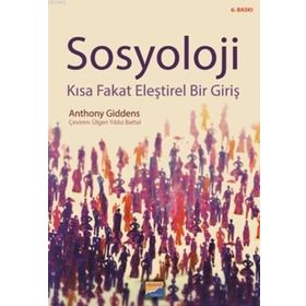 SOSYOLOJI KISA FAKAT ELEŞTİREL BIR GİRİŞ - ANTHONY GIDDENS