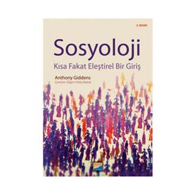 SOSYOLOJI KISA FAKAT ELEŞTİREL BIR GİRİŞ - ANTHONY GIDDENS