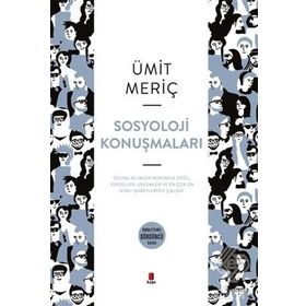 Sosyoloji Konuşmaları - Ümit Meriç