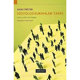 SOSYOLOJI KURAMLARI TARIHI - HANS FREYER