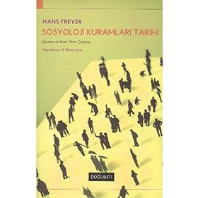 SOSYOLOJI KURAMLARI TARIHI - HANS FREYER
