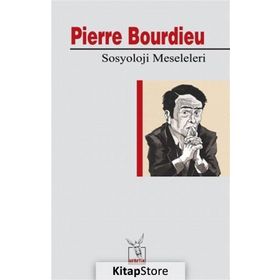 Sosyoloji Meseleleri - Pierre Bourdieu