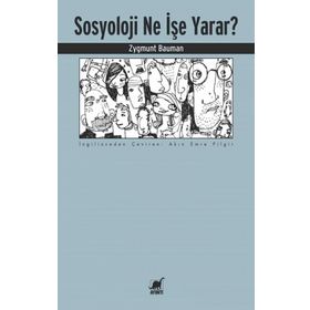 Sosyoloji Ne İşe Yarar?